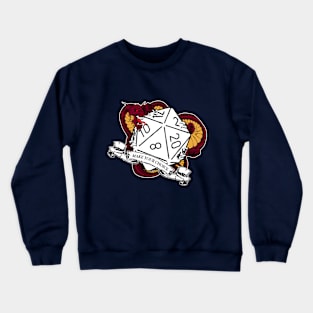 Make your Choice dice Crewneck Sweatshirt